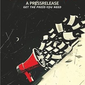 How to Write and Distribute a Press Release